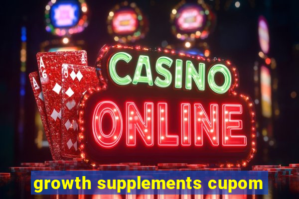 growth supplements cupom